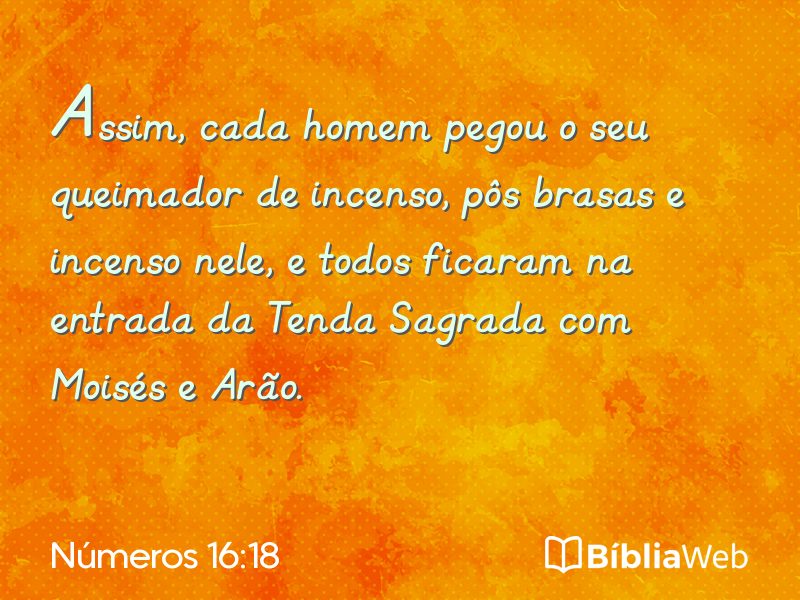 Números 16:18 em imagem para compartilhar
