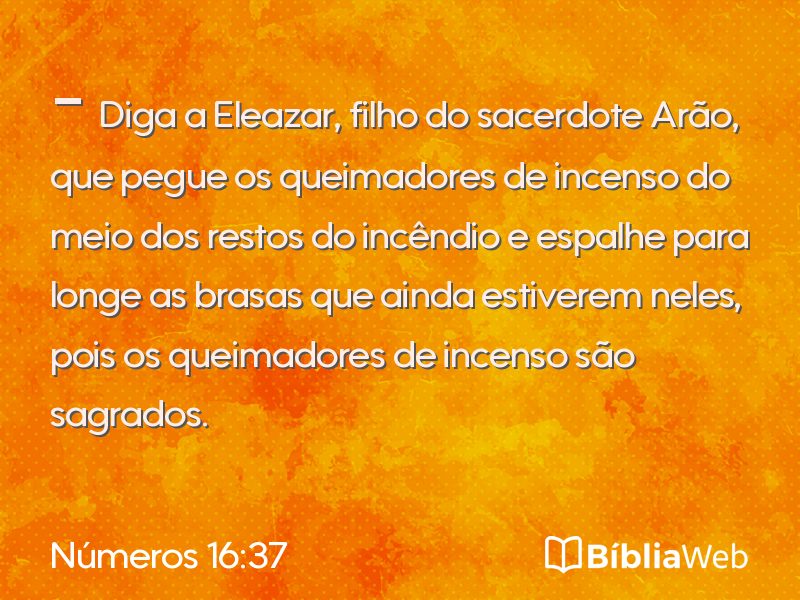Números 16:37 em imagem para compartilhar