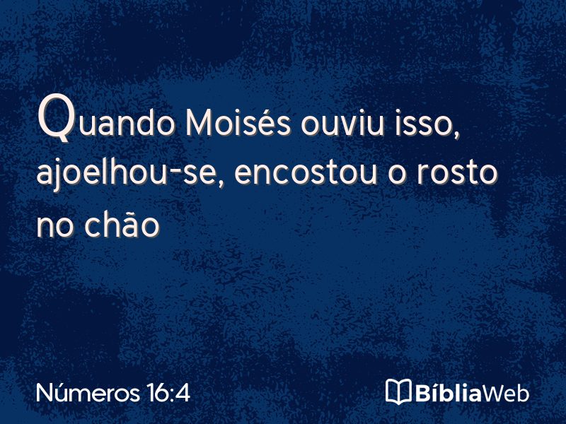 Números 16:4 em imagem para compartilhar
