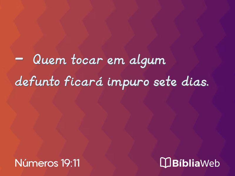 Números 19:11 em imagem para compartilhar