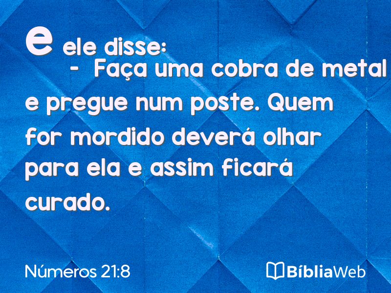 Números 21:8 em imagem para compartilhar