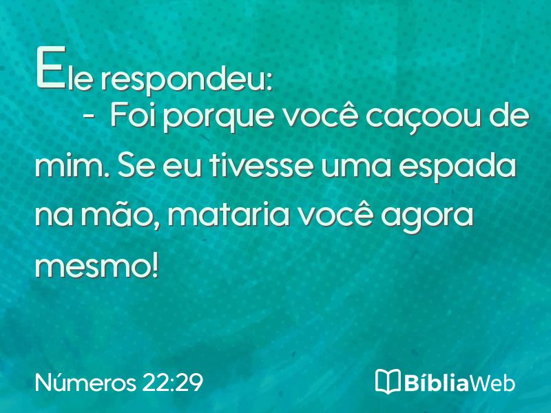 Números 22:29 em imagem para compartilhar