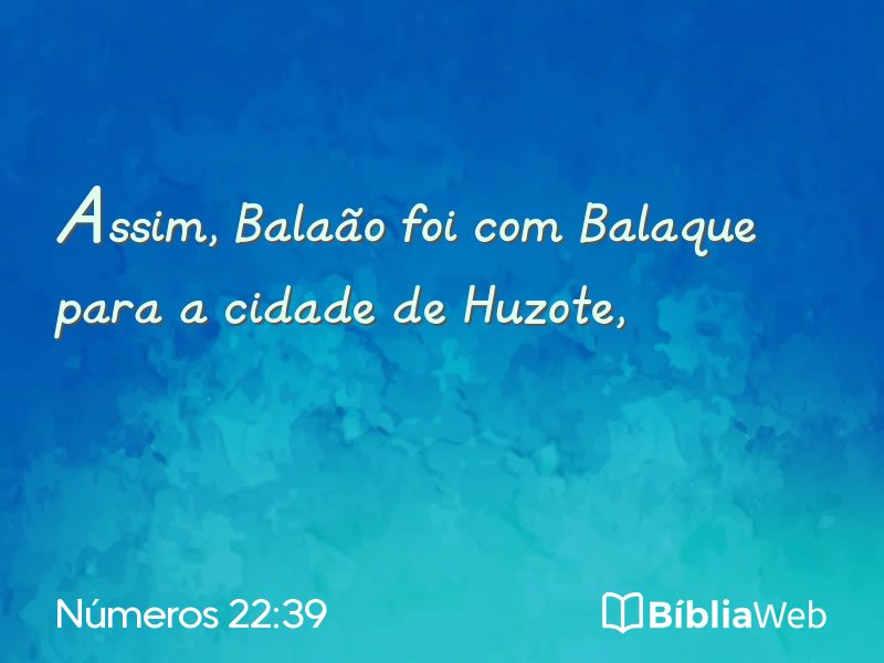Números 22:39 em imagem para compartilhar