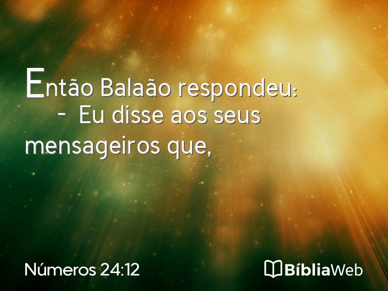 Números 24:12 em imagem para compartilhar