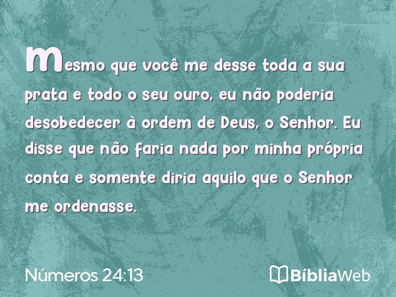 Números 24:13 em imagem para compartilhar