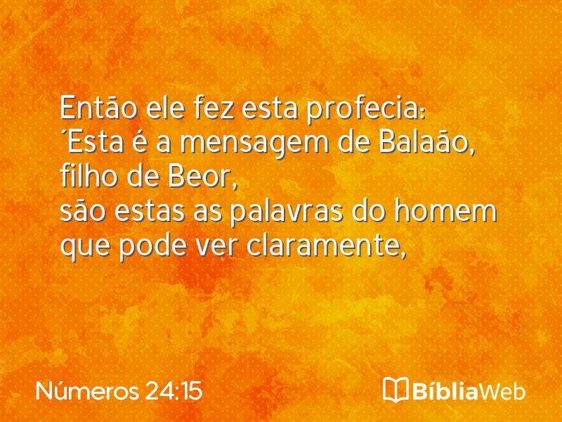 Números 24:15 em imagem para compartilhar