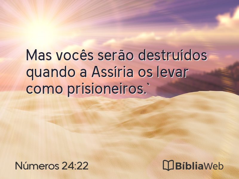 Números 24:22 em imagem para compartilhar