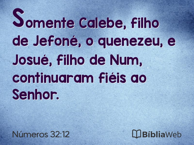Números 32:12 em imagem para compartilhar