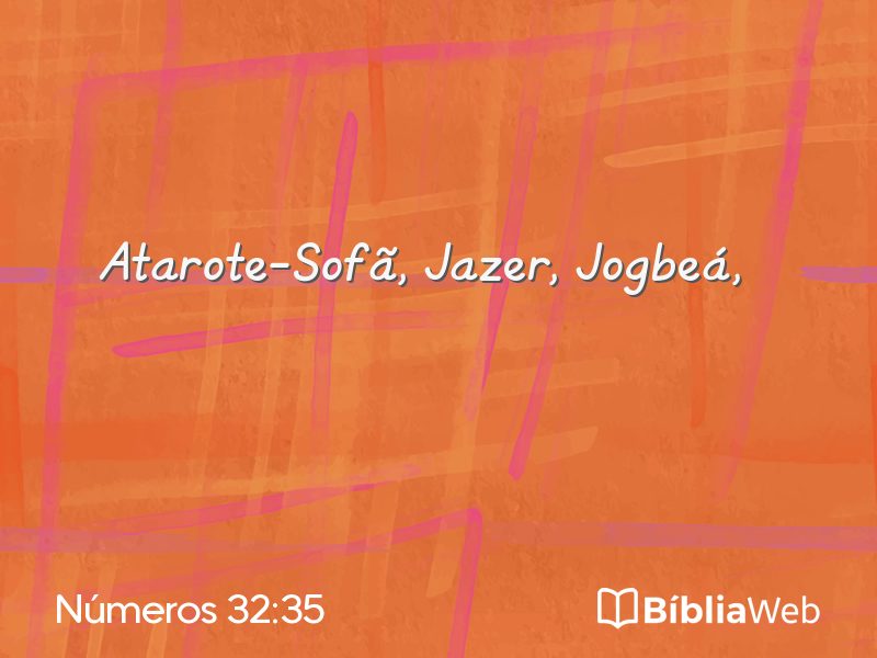 Números 32:35 em imagem para compartilhar