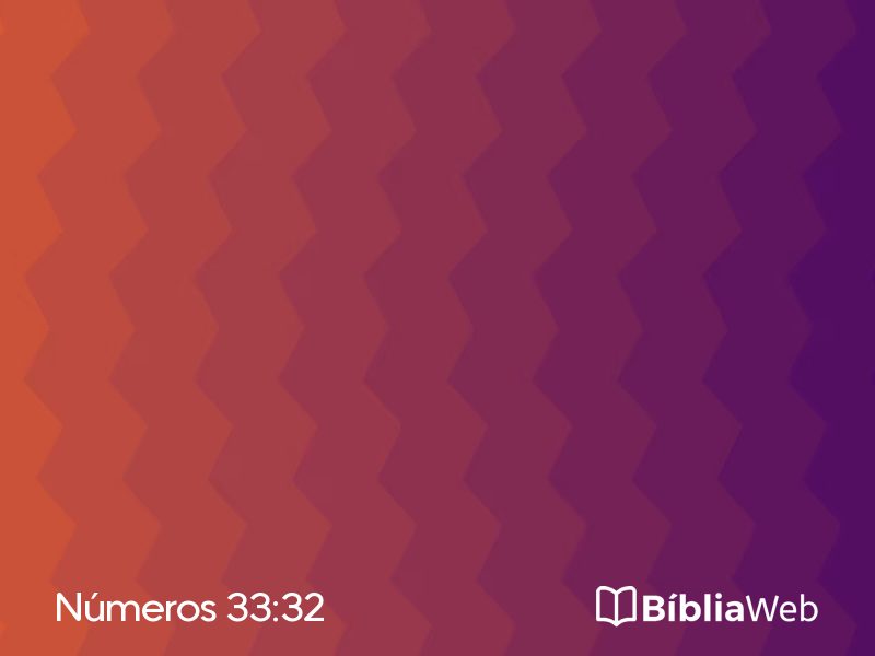 Números 33:32 em imagem para compartilhar