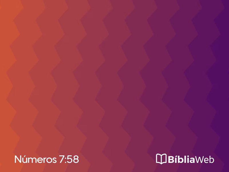 Números 7:58 em imagem para compartilhar
