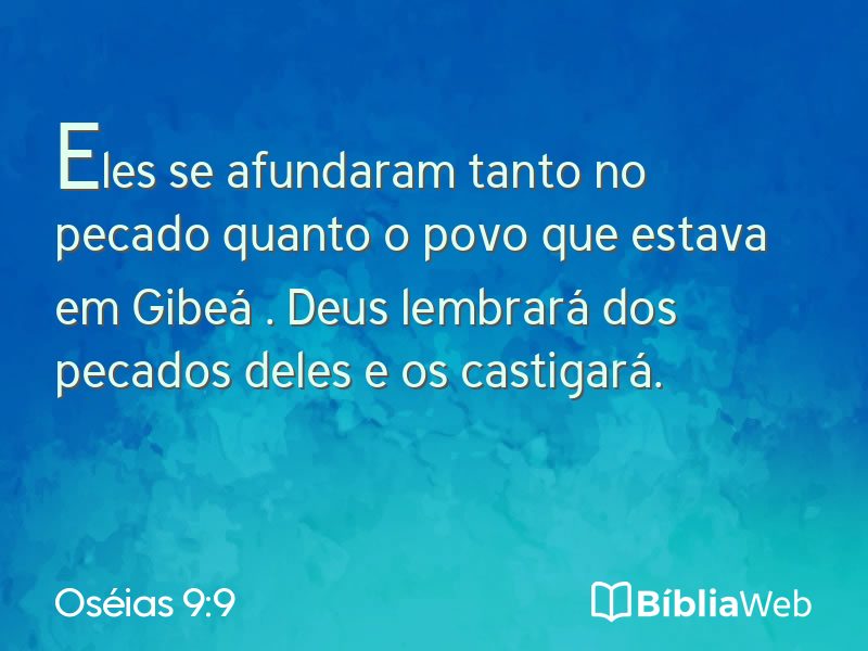 Oséias 9:9 em imagem para compartilhar