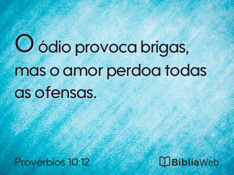 Provérbios 10:12 em imagem para compartilhar