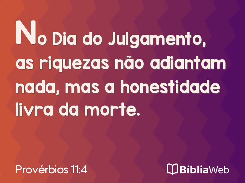 Provérbios 11:4 em imagem para compartilhar