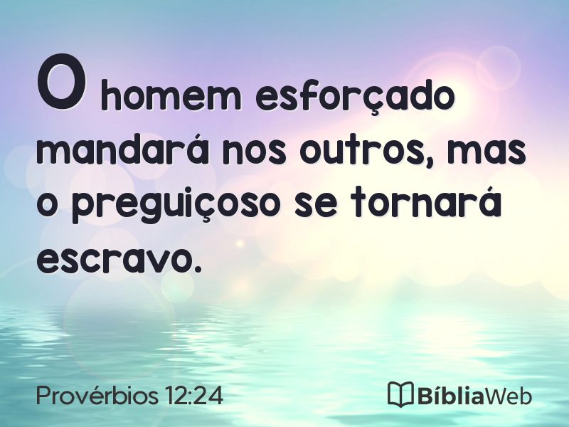 Provérbios 12:24 em imagem para compartilhar