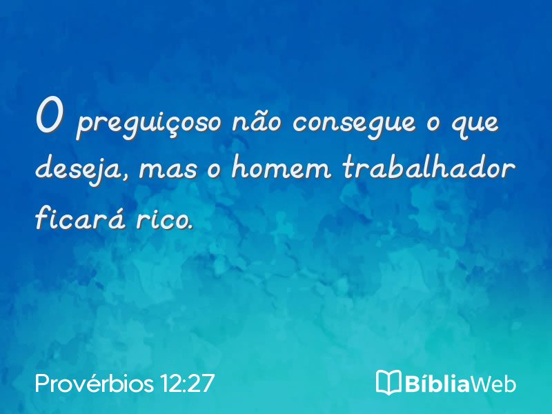 Provérbios 12:27 em imagem para compartilhar