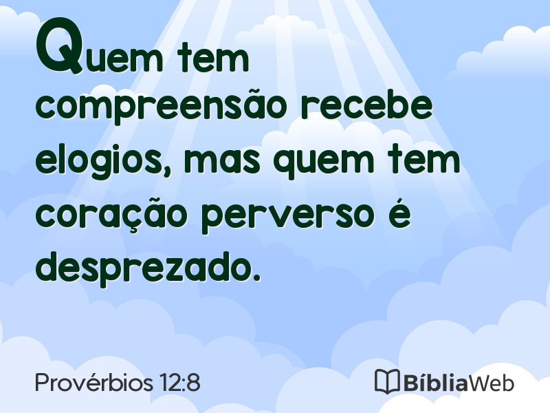 Provérbios 12:8 em imagem para compartilhar