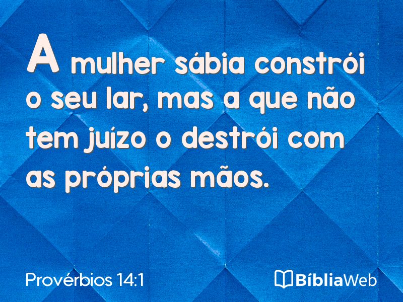 Provérbios 14:1 em imagem para compartilhar