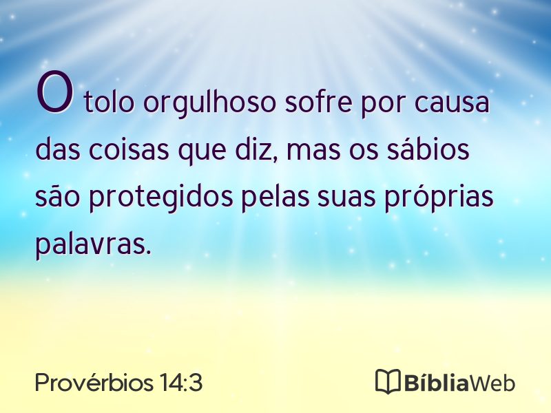 Provérbios 14:3 em imagem para compartilhar