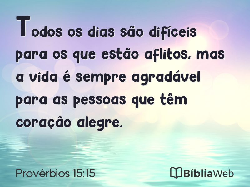 Provérbios 15:15 em imagem para compartilhar