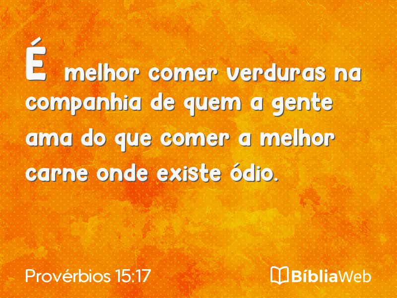 Provérbios 15:17 em imagem para compartilhar