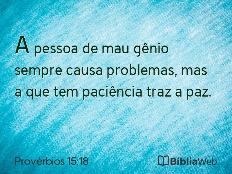 Provérbios 15:18 em imagem para compartilhar