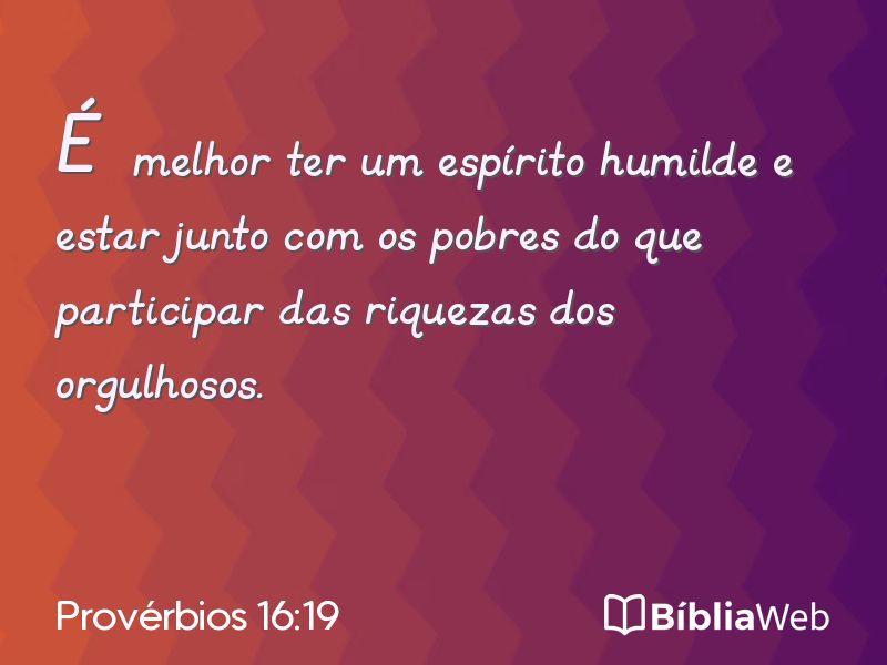 Provérbios 16:19 em imagem para compartilhar