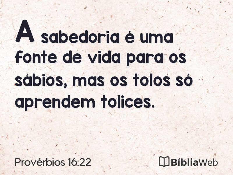 Provérbios 16:22 em imagem para compartilhar