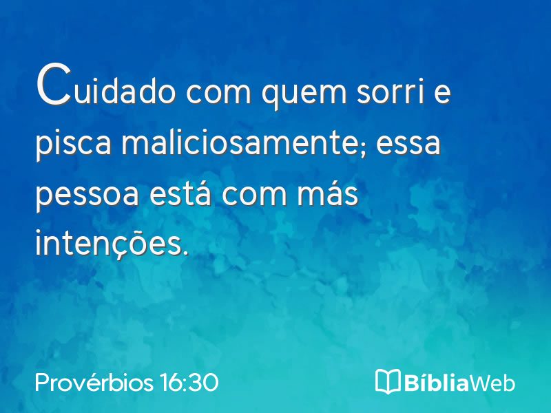 Provérbios 16:30 em imagem para compartilhar