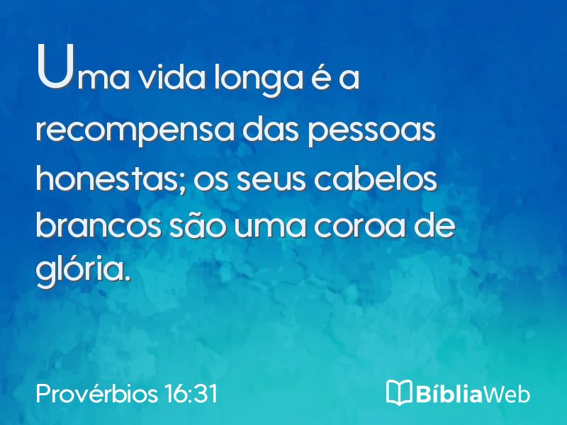 Provérbios 16:31 em imagem para compartilhar