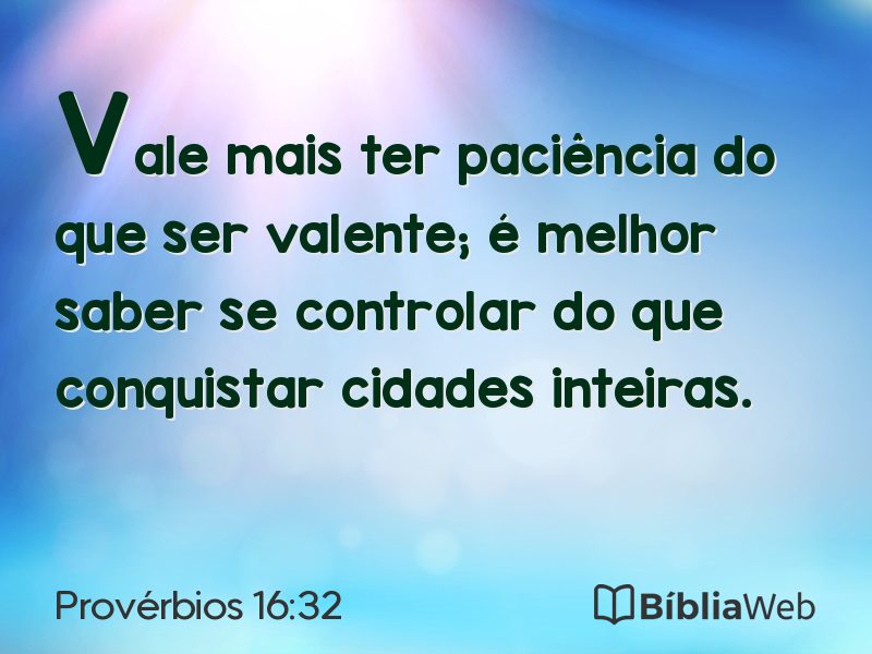 Provérbios 16:32 em imagem para compartilhar