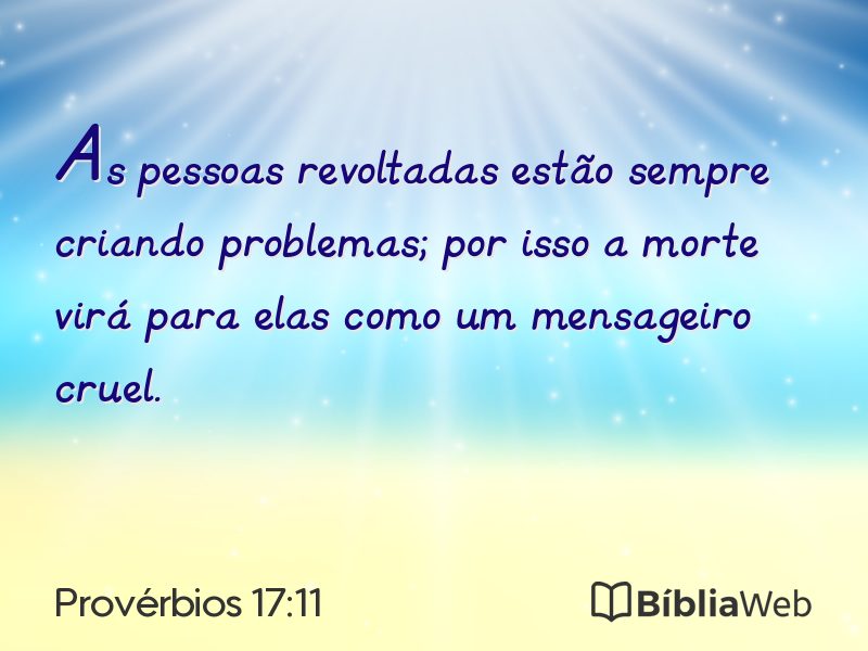 Provérbios 17:11 em imagem para compartilhar