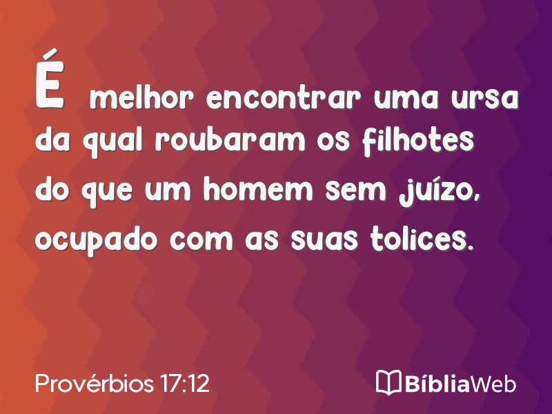 Provérbios 17:12 em imagem para compartilhar