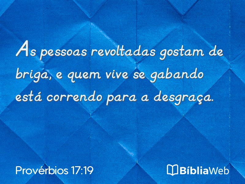 Provérbios 17:19 em imagem para compartilhar