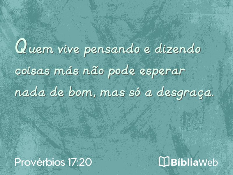Provérbios 17:20 em imagem para compartilhar