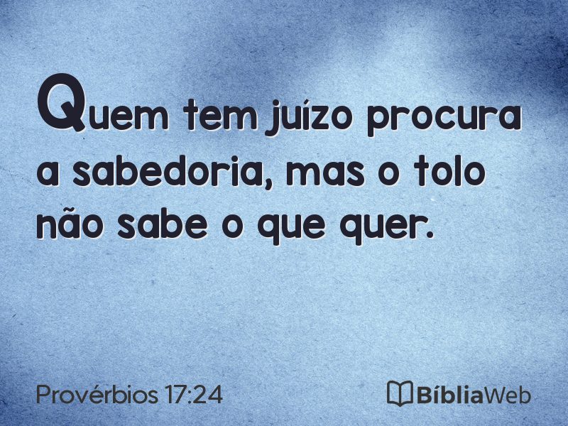 Provérbios 17:24 em imagem para compartilhar