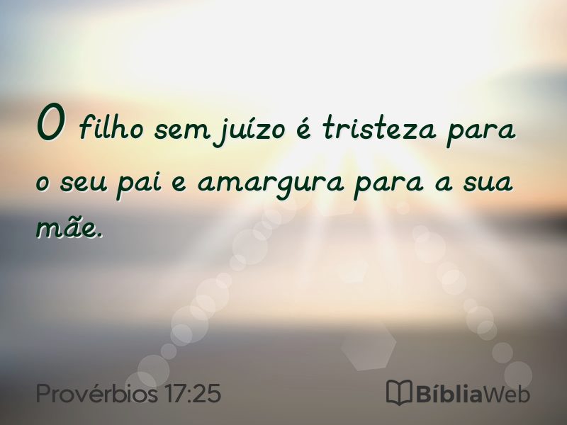 Provérbios 17:25 em imagem para compartilhar