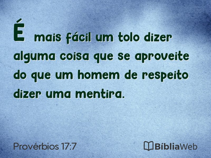 Provérbios 17:7 em imagem para compartilhar