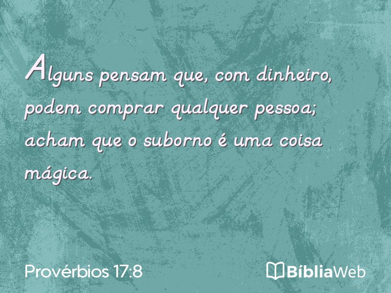 Provérbios 17:8 em imagem para compartilhar