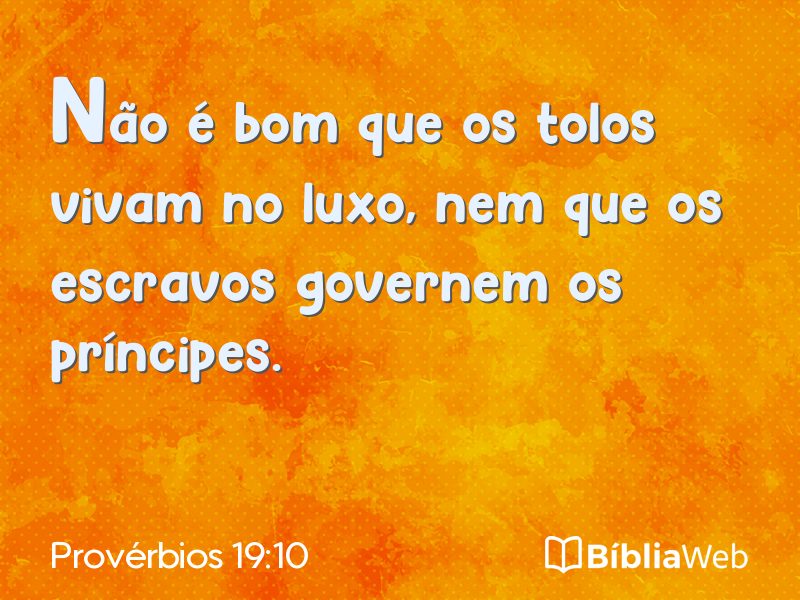 Provérbios 19:10 em imagem para compartilhar