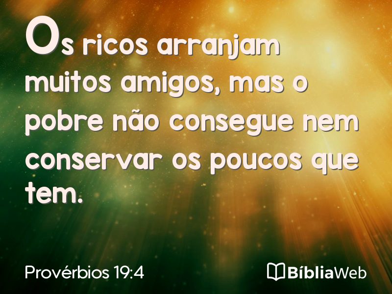 Provérbios 19:4 em imagem para compartilhar