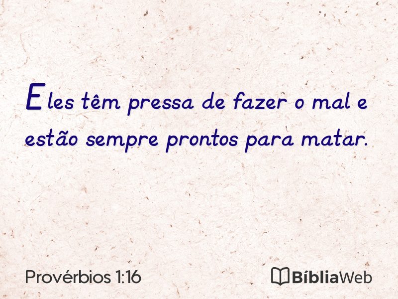 Provérbios 1:16 em imagem para compartilhar