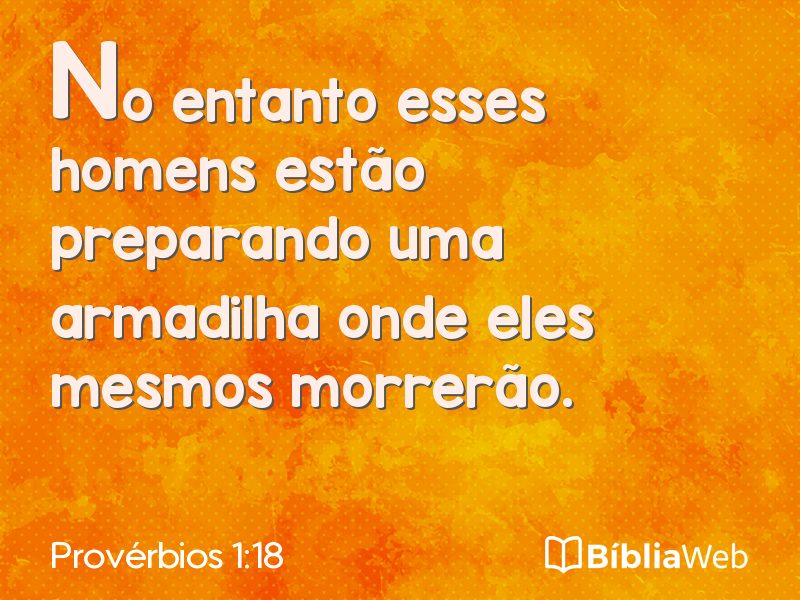 Provérbios 1:18 em imagem para compartilhar