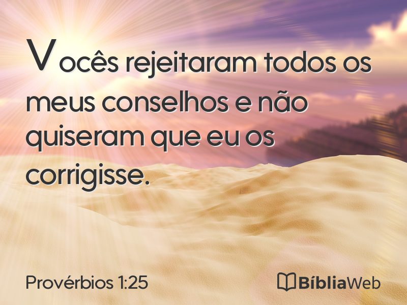Provérbios 1:25 em imagem para compartilhar
