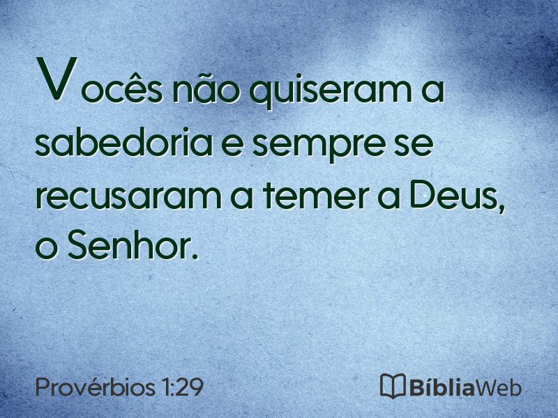 Provérbios 1:29 em imagem para compartilhar