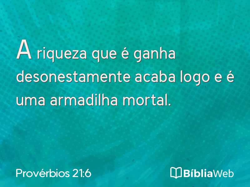 Provérbios 21:6 em imagem para compartilhar