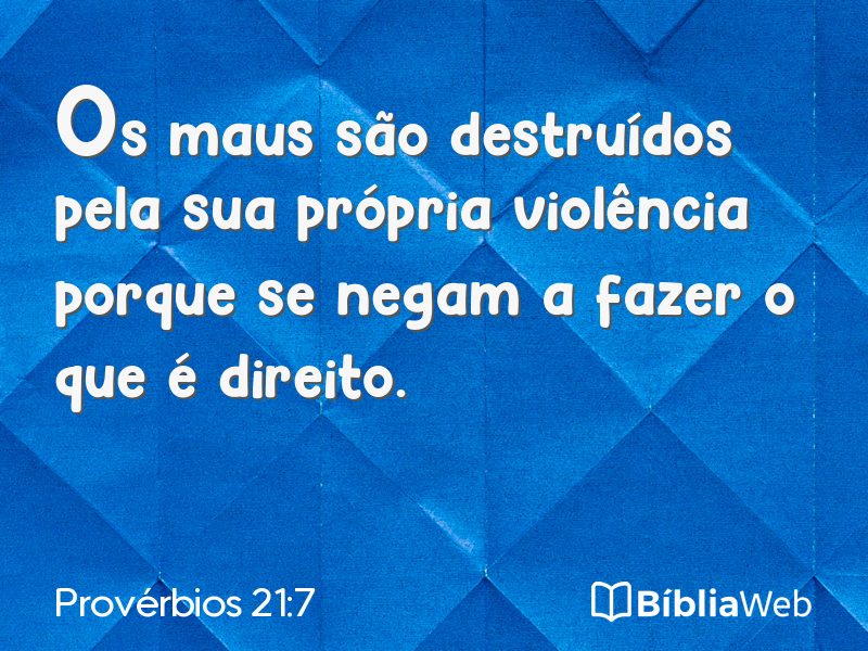 Provérbios 21:7 em imagem para compartilhar