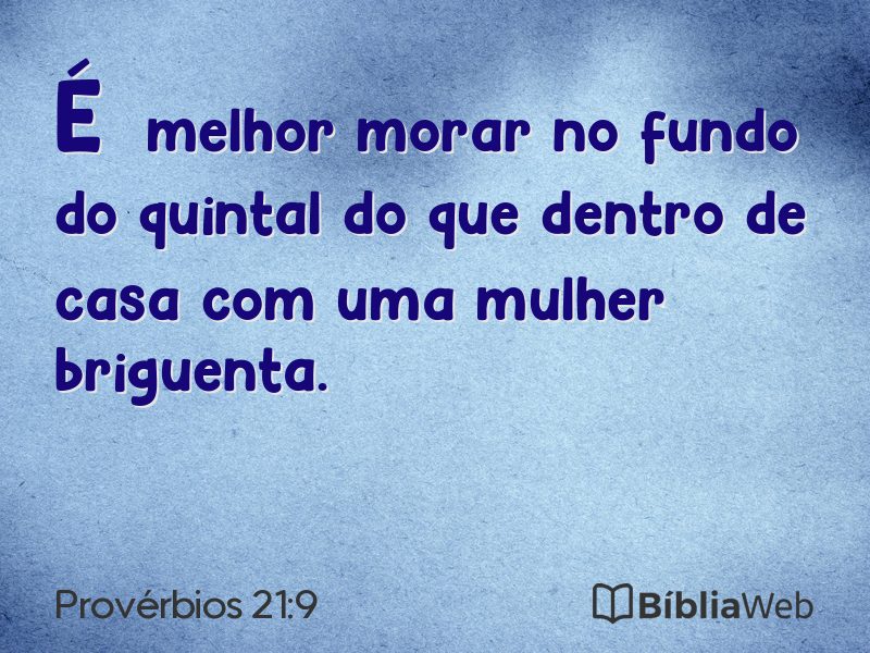 Provérbios 21:9 em imagem para compartilhar