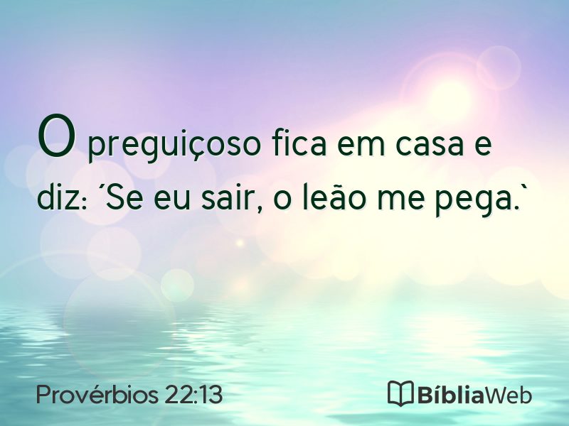 Provérbios 22:13 em imagem para compartilhar