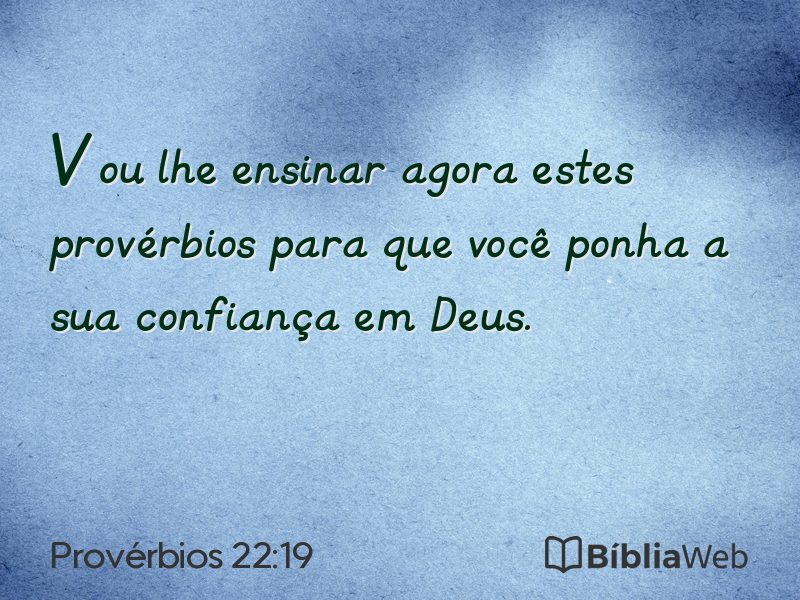 Provérbios 22:19 em imagem para compartilhar